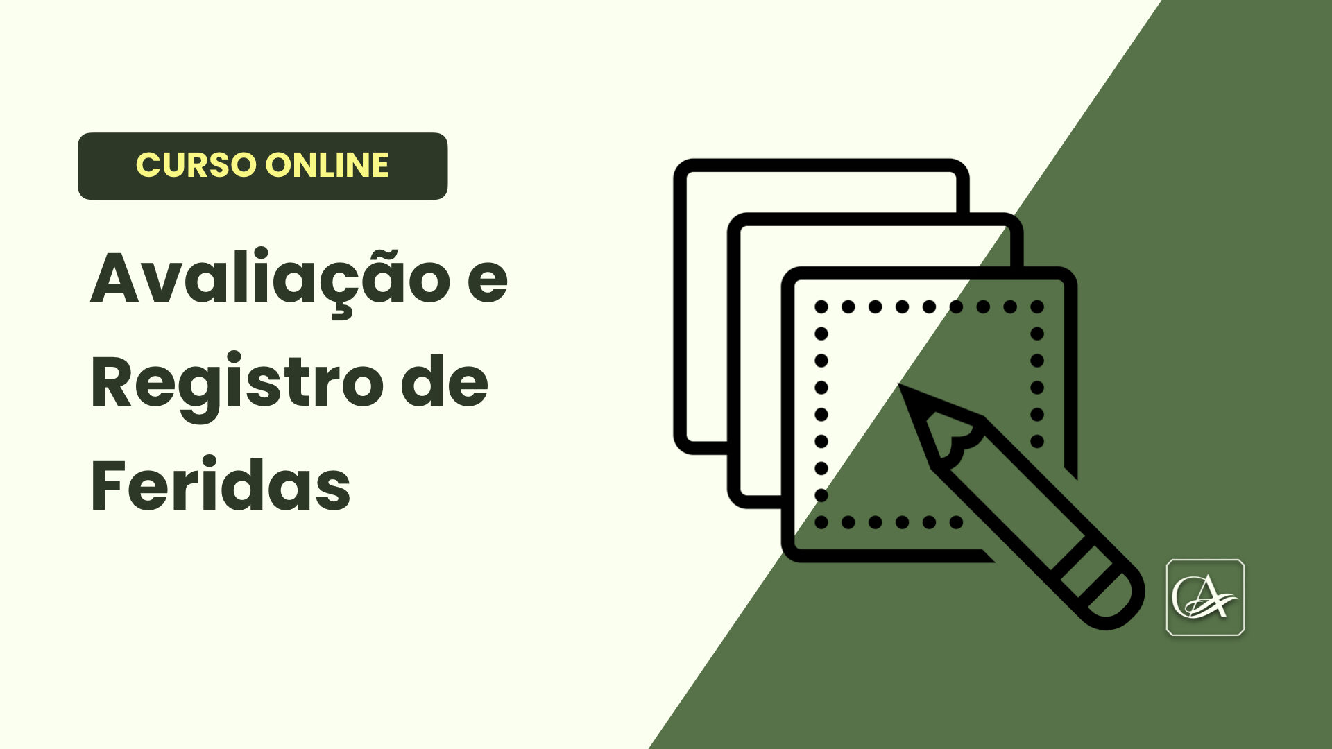 Curso Avaliação e Registros sobre Feridas